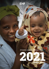 Ethiopia Humanitarian Fund Annual Report 2021