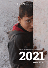 Pakistan Humanitarian Fund Annual Report 2021
