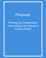 Proposal: Piloting the Independent Commission for Voices in Crises