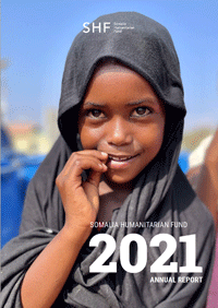 Somalia Humanitarian Fund Annual Report 2021